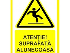 Placuta atentie suprafata alunecoasa